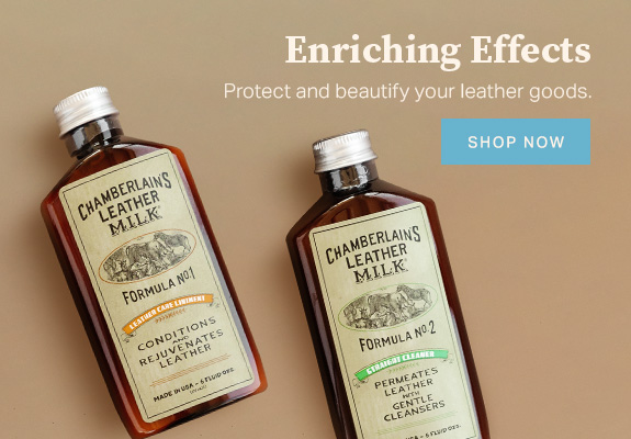 Enriching Effects. Protect and beautify your leather goods. Shop Now.