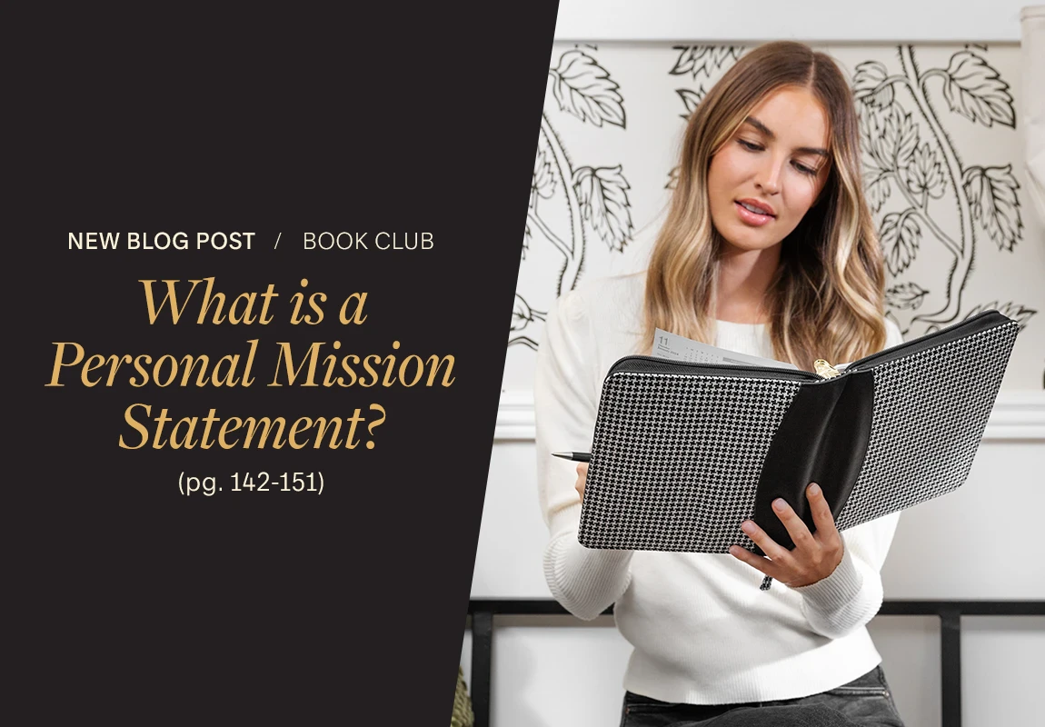 New Blog Post. Book Club. What is a Personal Mission Statement? Page 142-151.