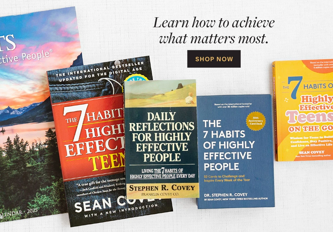 Learn how to achieve what matters most. Shop Now.