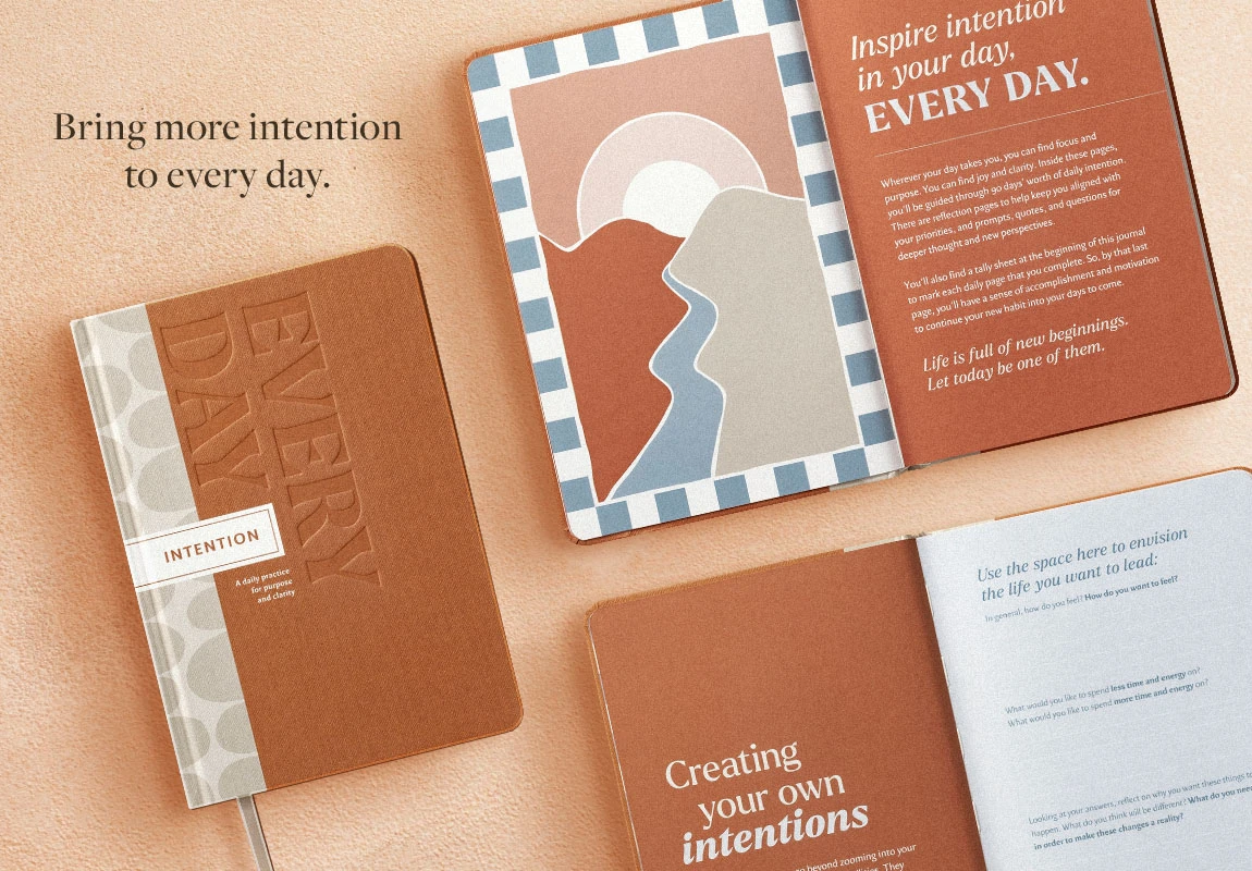 Bring more intention to everyday.
