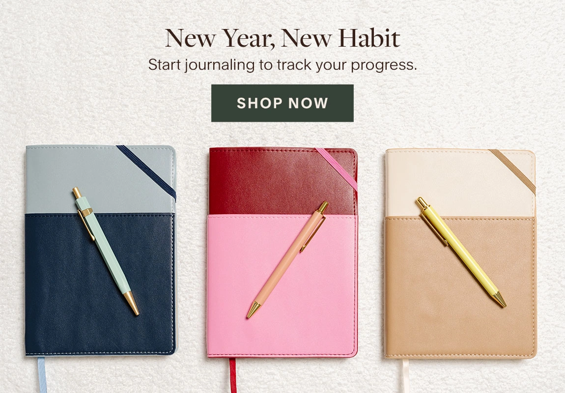 New Habit. Start journaling to track your progress. Shop Now.