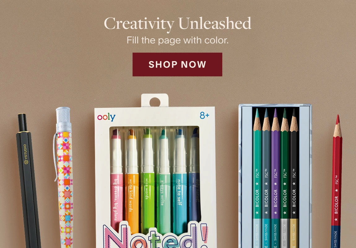 Creativity Unleashed. Fill the page with color. Shop Now.