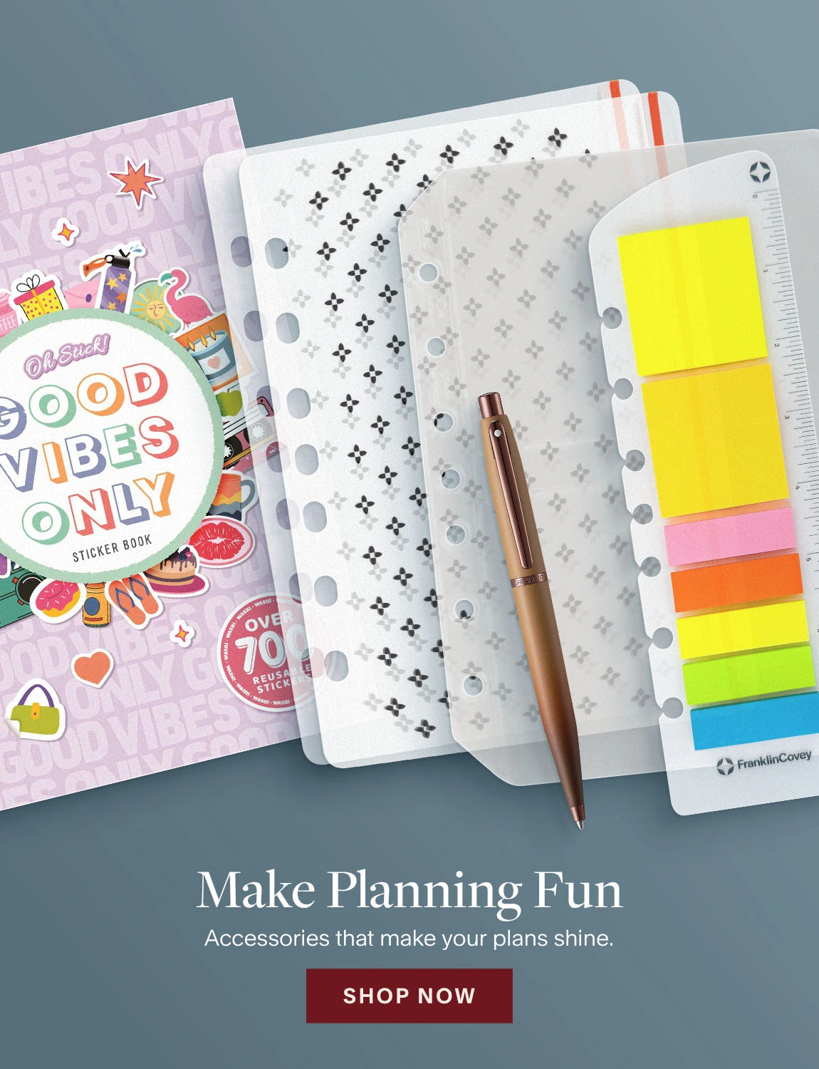 Make Planning Fun. Accessories that make your plans shine. Shop Now.
