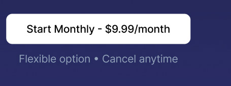 Start Monthly at $9.99 per month.
