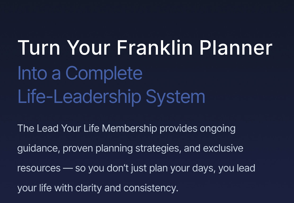 Turn your franklin planner into a complete life-leadership system.
